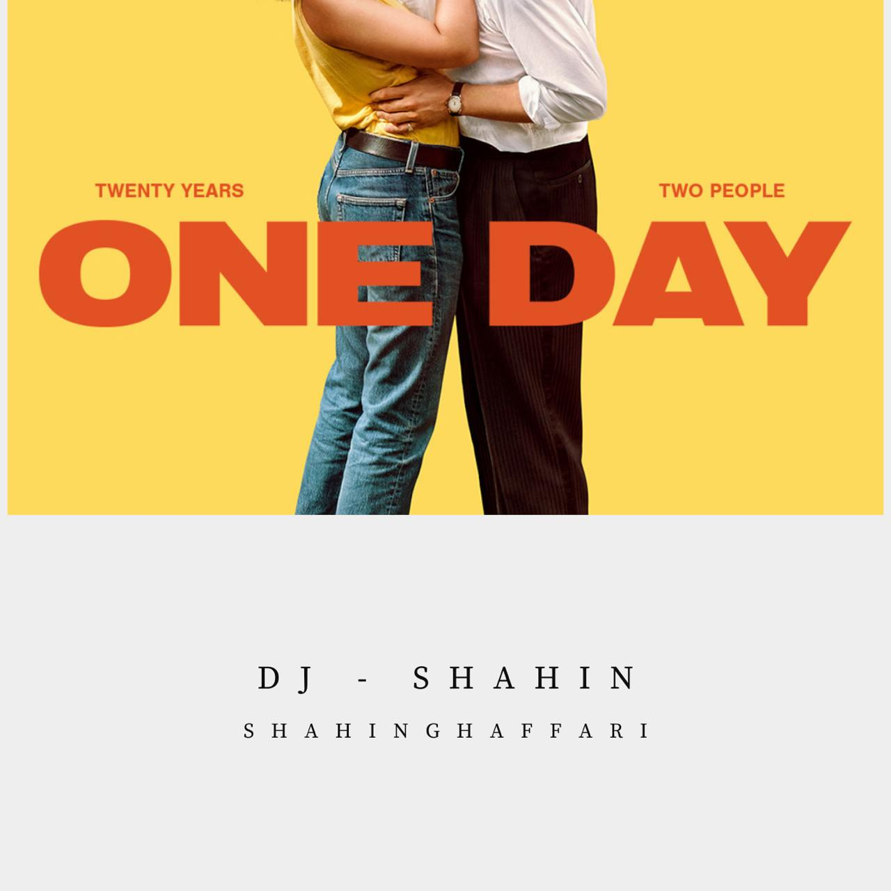 DJ Shahin - One Day